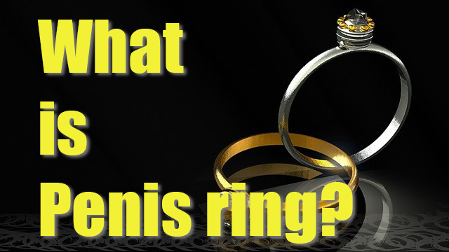 What is Penis Ring?